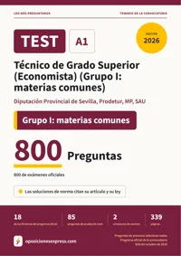 Portada del libro: 800 preguntas reales para el programa oficial de Técnico de Grado Superior (Economista) (Grupo I: materias comunes) · Diputación Provincial de Sevilla, Prodetur, MP, SAU — Grupo I: materias comunes