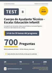 Portada del libro: 560 preguntas reales para el programa oficial del Cuerpo de Ayudante Técnico - Escala: Educación Infantil · Consejería de Hacienda, Gobernanza Pública, Sociedad Digital y Portavocía del Gobierno de La Rioja — 14 de 59 temas