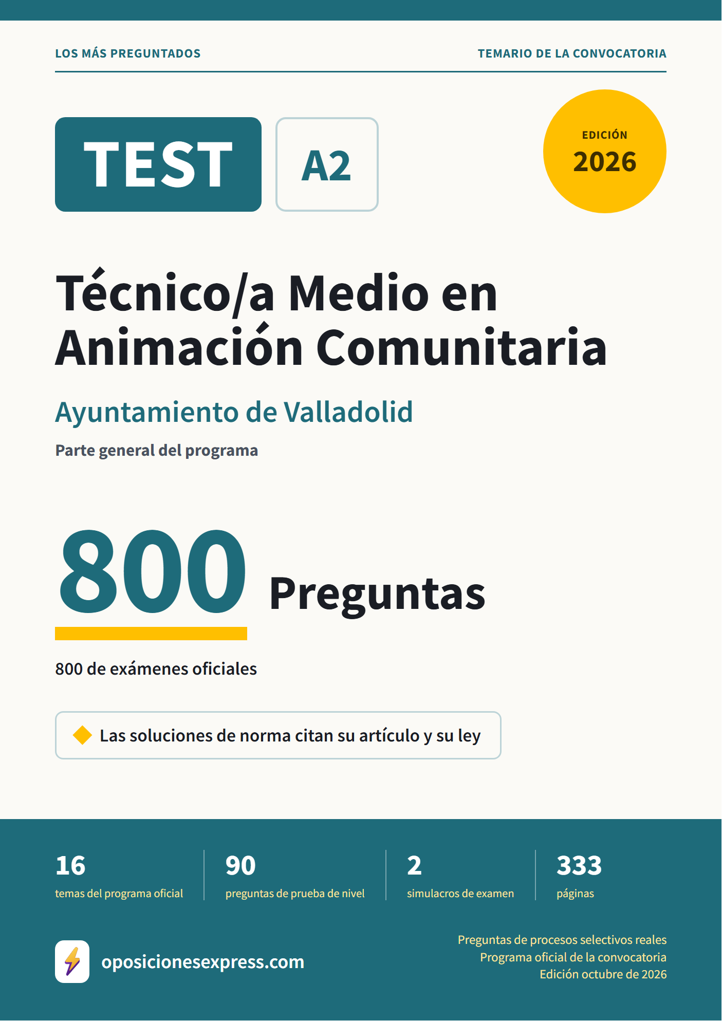 Portada del PDF «TEST Técnico/a Medio en Animación Comunitaria · Ayuntamiento de Valladolid · Parte general», 800 preguntas reales de examen, edición octubre de 2026