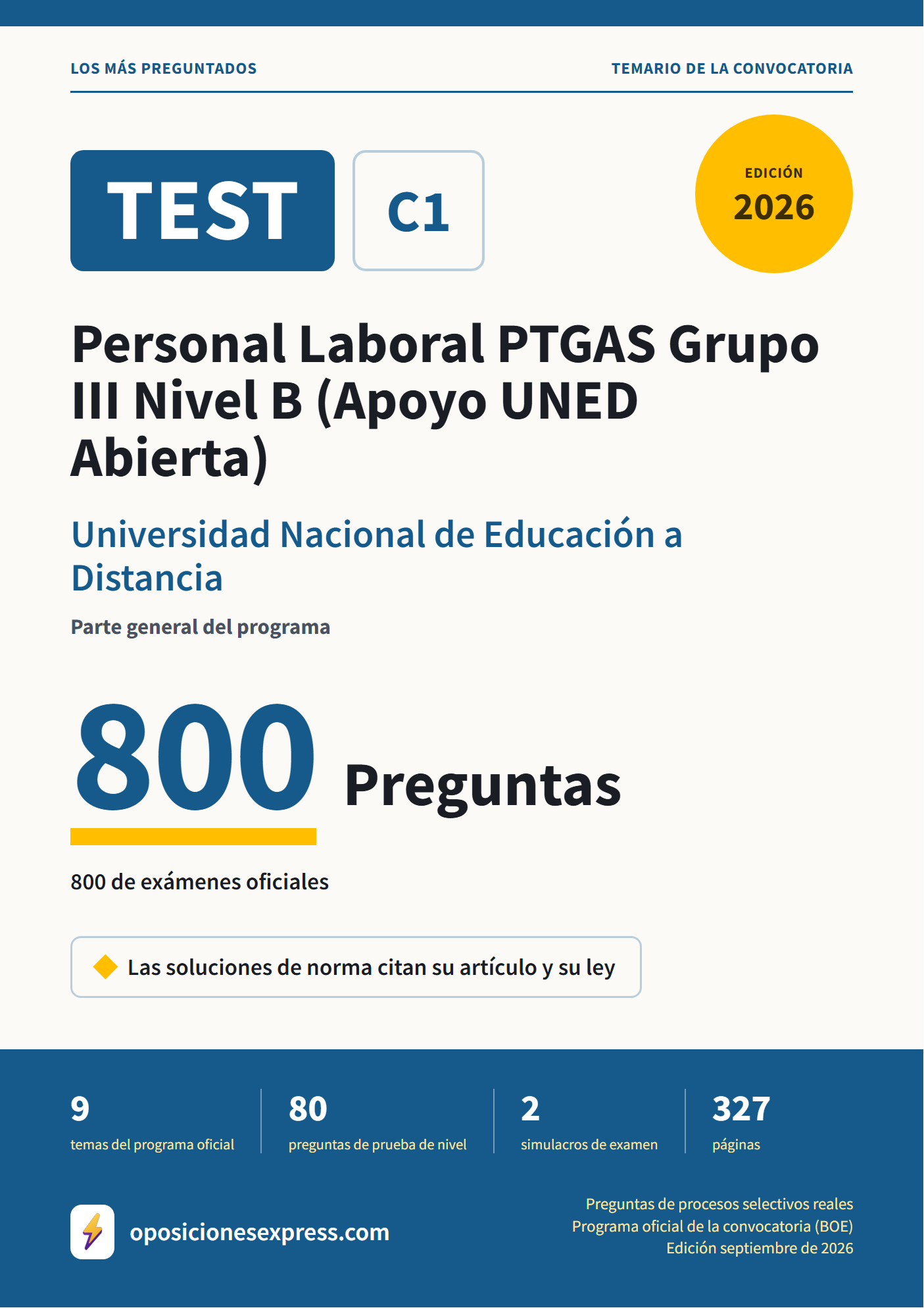 Portada del PDF «TEST Personal Laboral PTGAS Grupo III Nivel B (Apoyo UNED Abierta) · Universidad Nacional de Educación a Distancia · Parte general», 800 preguntas reales de examen, edición septiembre de 2026