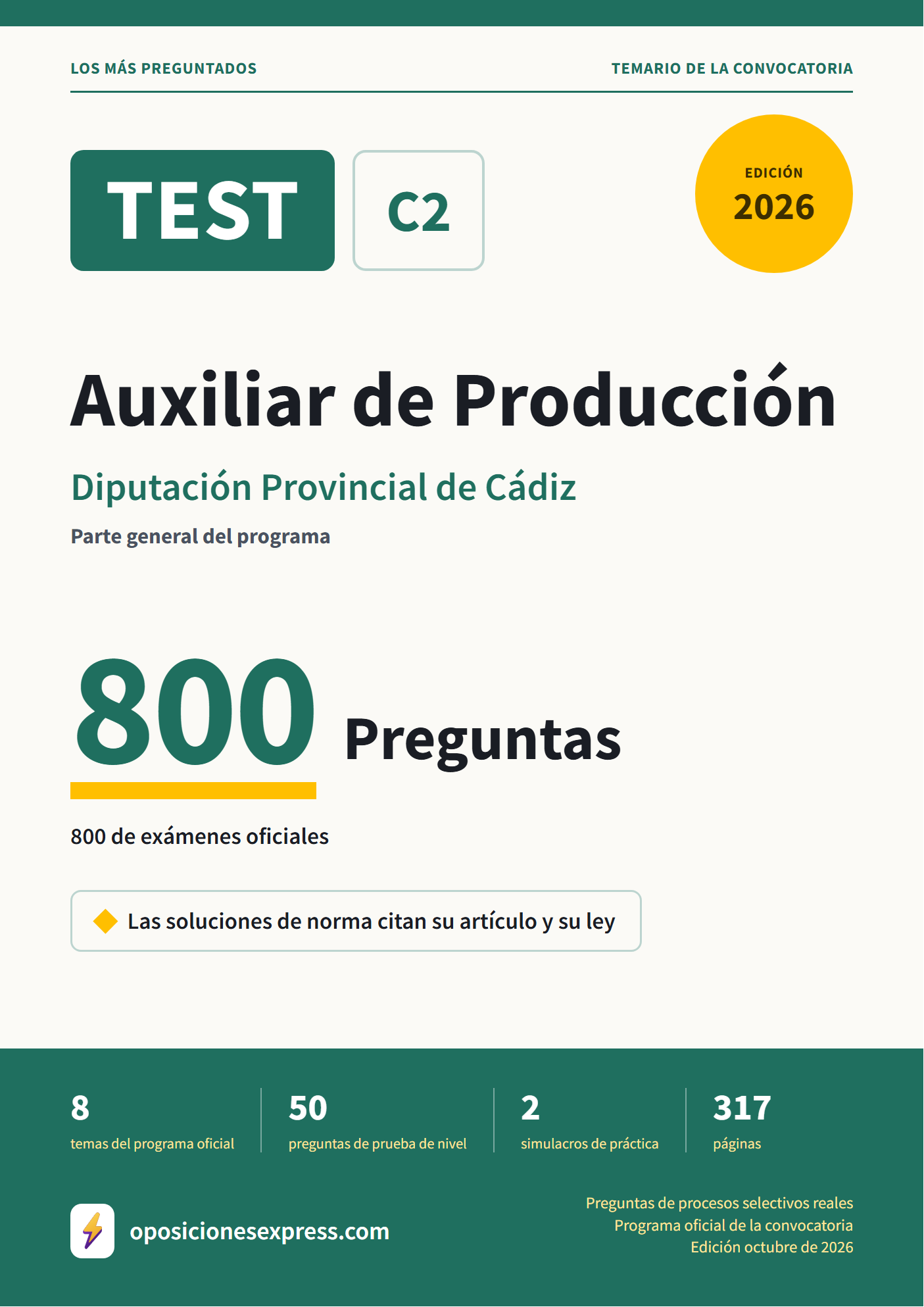 Portada del PDF «TEST Auxiliar de Producción · Diputación Provincial de Cádiz · Parte general», 800 preguntas reales de examen, edición octubre de 2026