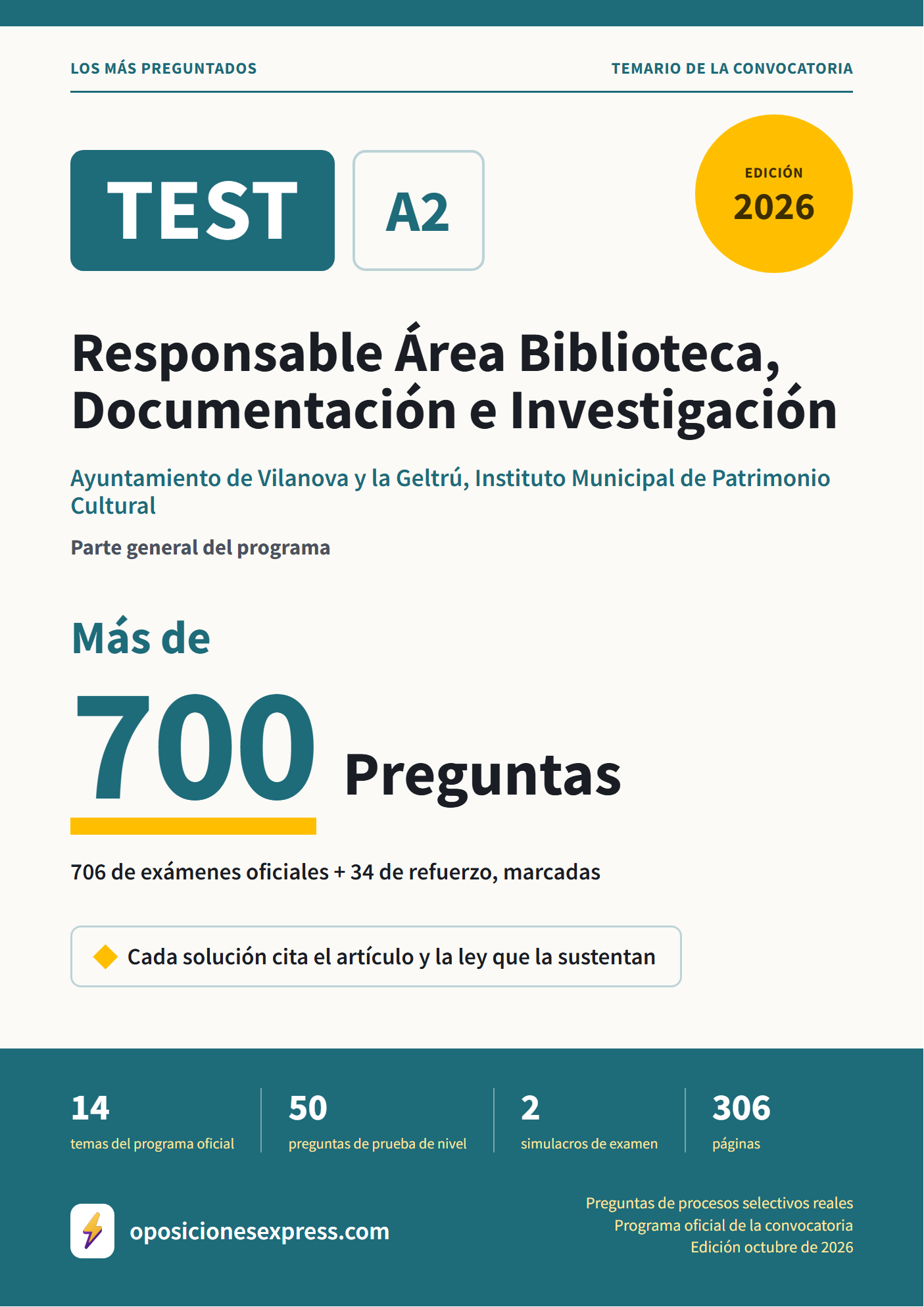 Portada del PDF «TEST Responsable Área Biblioteca, Documentación e Investigación · Ayuntamiento de Vilanova y la Geltrú, Instituto Municipal de Patrimonio Cultural · Parte general», 706 preguntas reales de examen, edición octubre de 2026