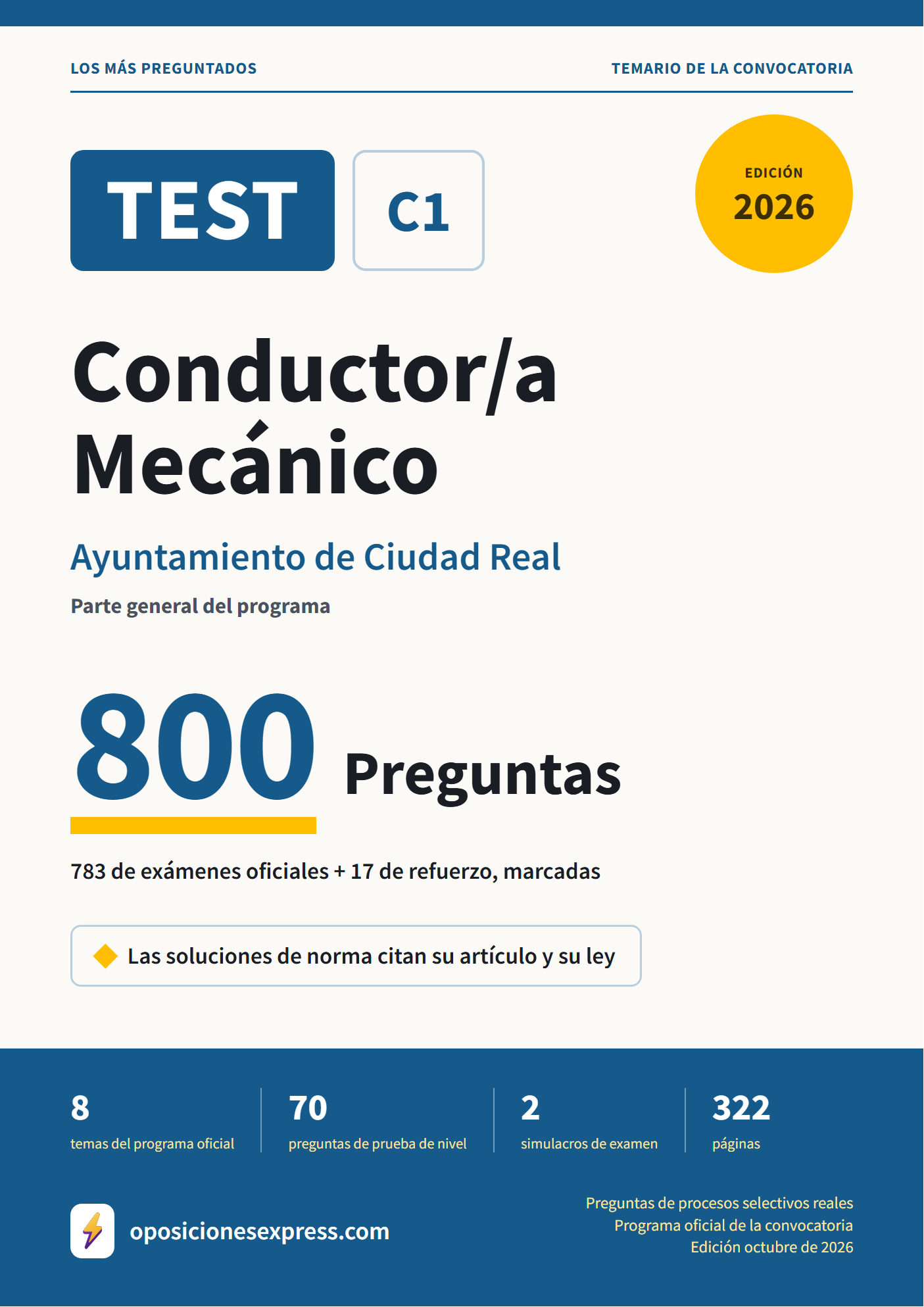 Portada del PDF «TEST Conductor/a Mecánico · Ayuntamiento de Ciudad Real · Parte general», 783 preguntas reales de examen, edición octubre de 2026
