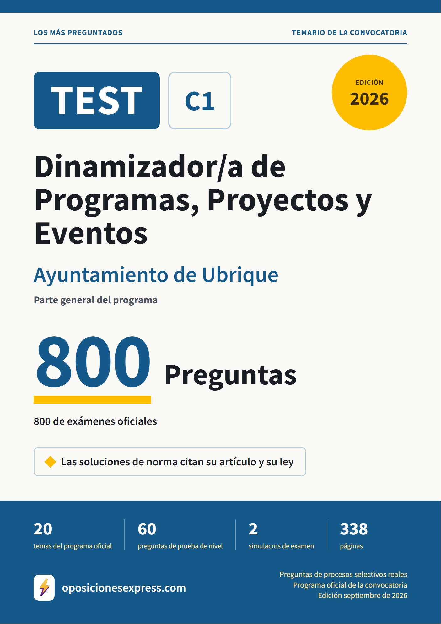 Portada del PDF «TEST Dinamizador/a de Programas, Proyectos y Eventos · Ayuntamiento de Ubrique · Parte general», 800 preguntas reales de examen, edición septiembre de 2026