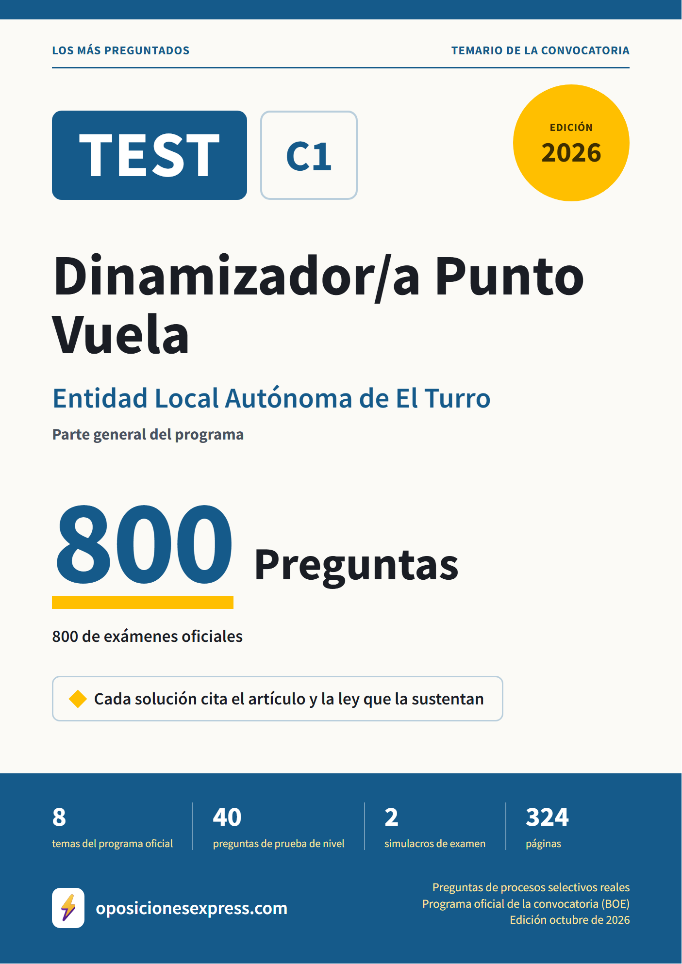 Portada del PDF «TEST Dinamizador/a Punto Vuela · Entidad Local Autónoma de El Turro · Parte general», 800 preguntas reales de examen, edición octubre de 2026