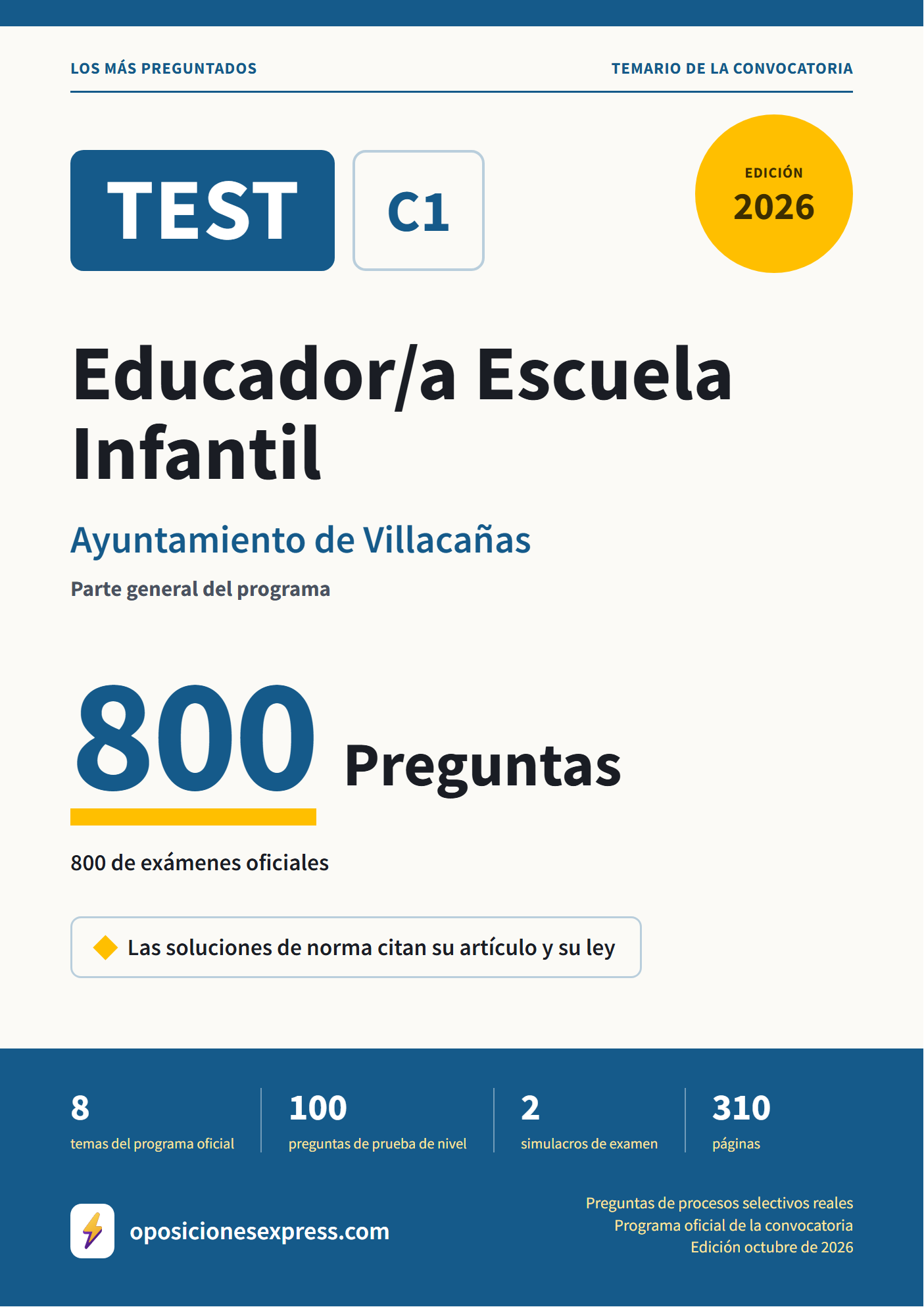 Portada del PDF «TEST Educador/a Escuela Infantil · Ayuntamiento de Villacañas · Parte general», 800 preguntas reales de examen, edición octubre de 2026