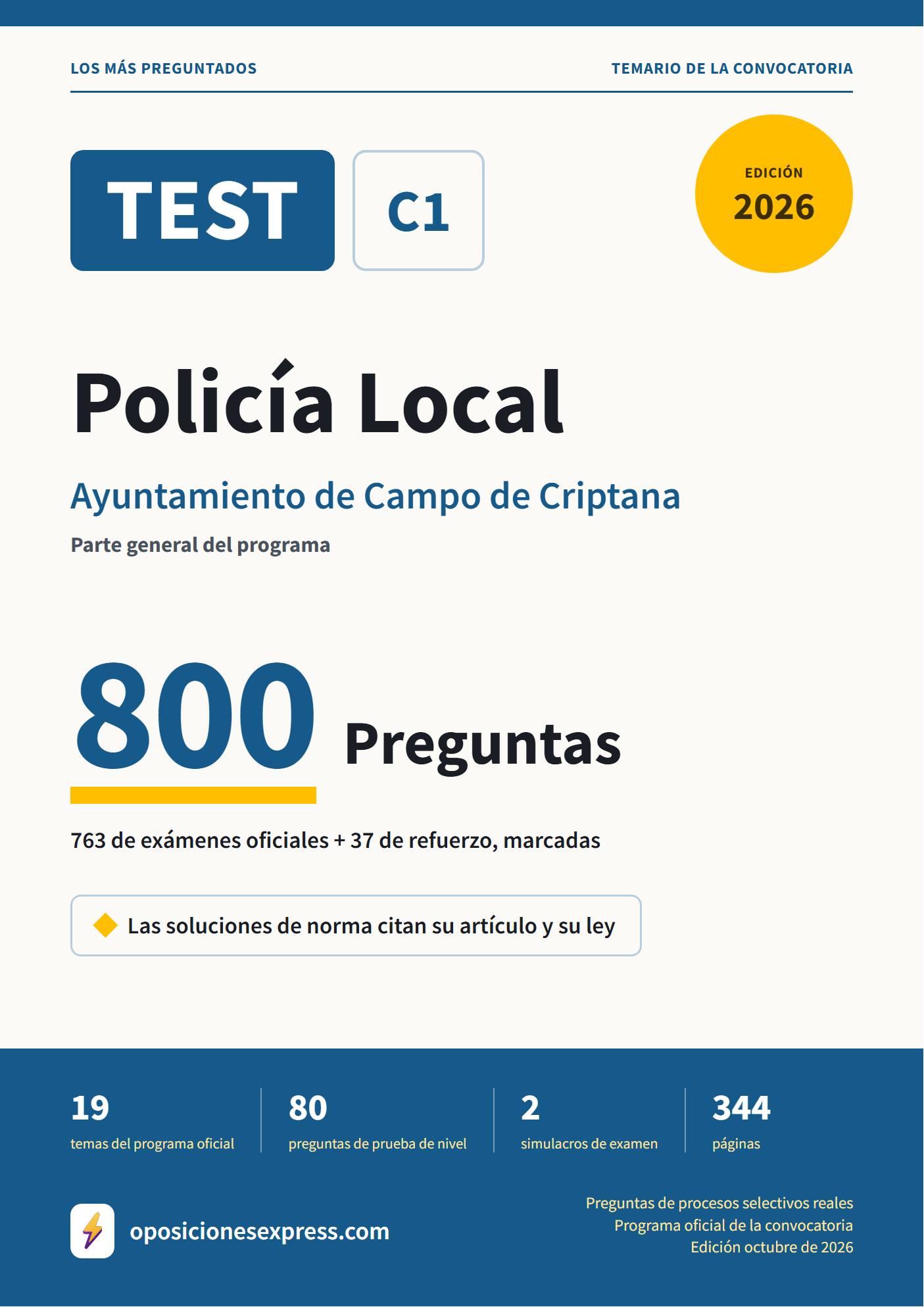 Portada del PDF «TEST Policía Local · Ayuntamiento de Campo de Criptana · Parte general», 763 preguntas reales de examen, edición octubre de 2026