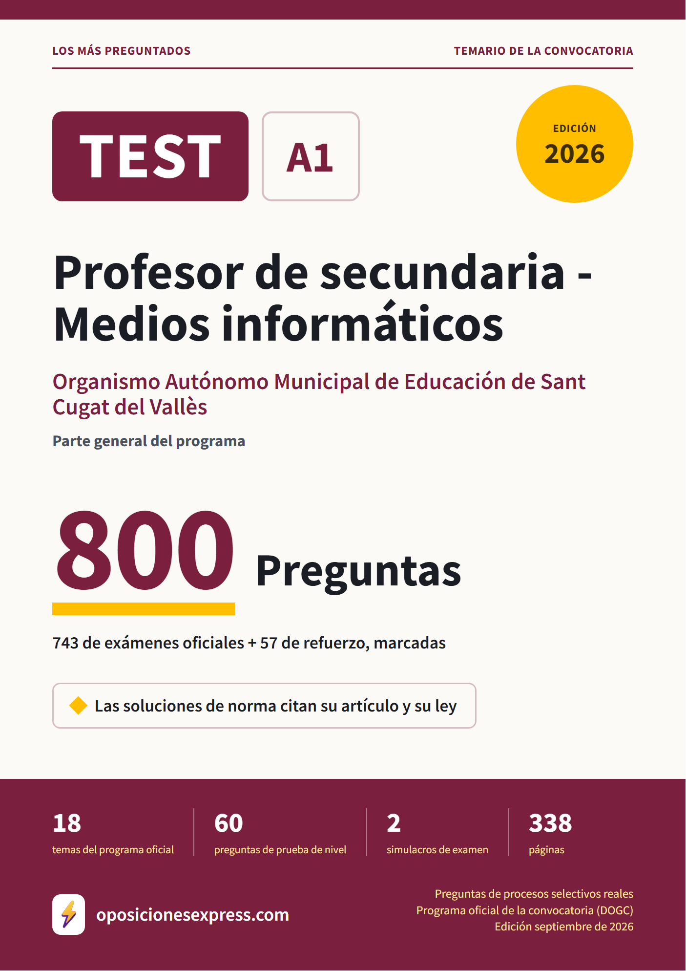 Portada del PDF «TEST Profesor de secundaria - Medios informáticos · Organismo Autónomo Municipal de Educación de Sant Cugat del Vallès · Parte general», 743 preguntas reales de examen, edición septiembre de 2026