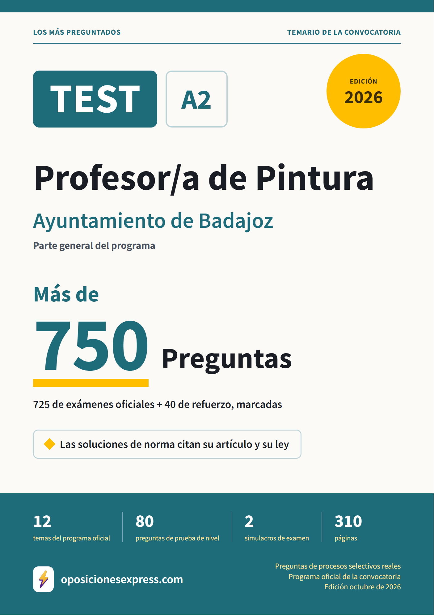Portada del PDF «TEST Profesor/a de Pintura · Ayuntamiento de Badajoz · Parte general», 725 preguntas reales de examen, edición octubre de 2026